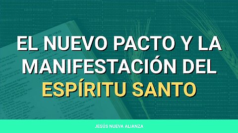 ✝️ El nuevo pacto y la manifestación del Espíritu Santo | Hechos 2:1-18