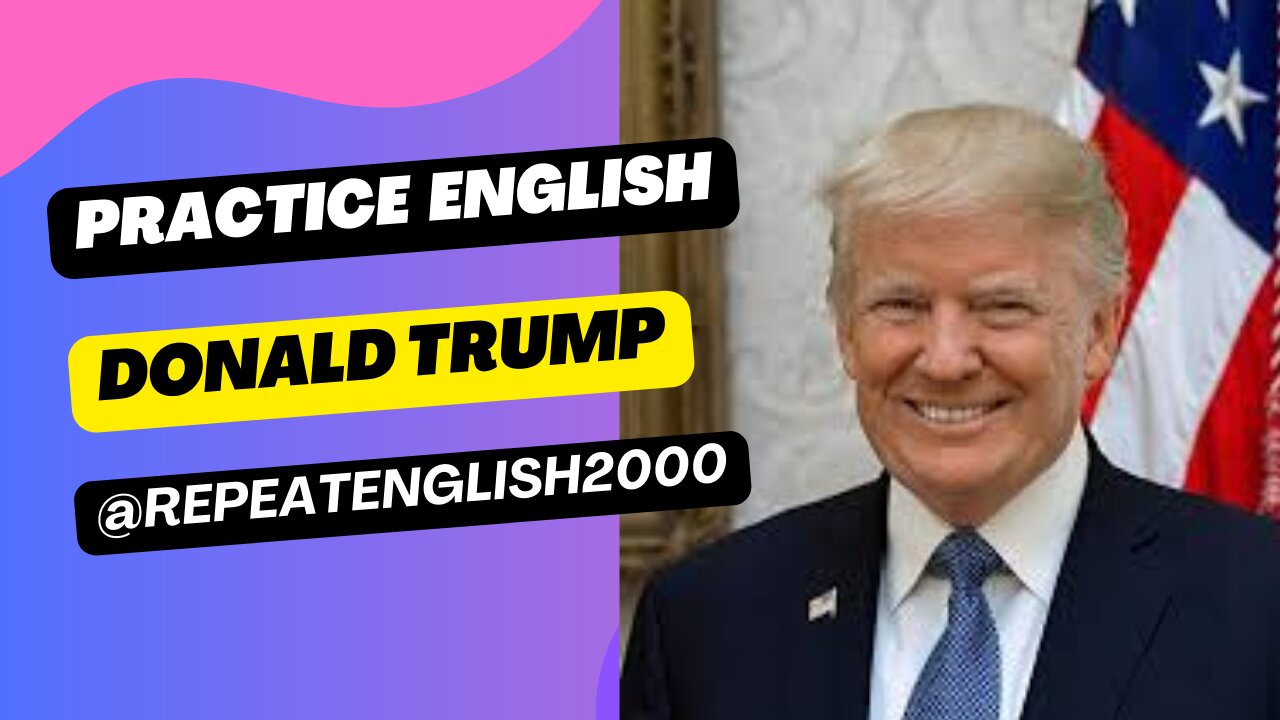 Teaching English with Donald Trump || part 4