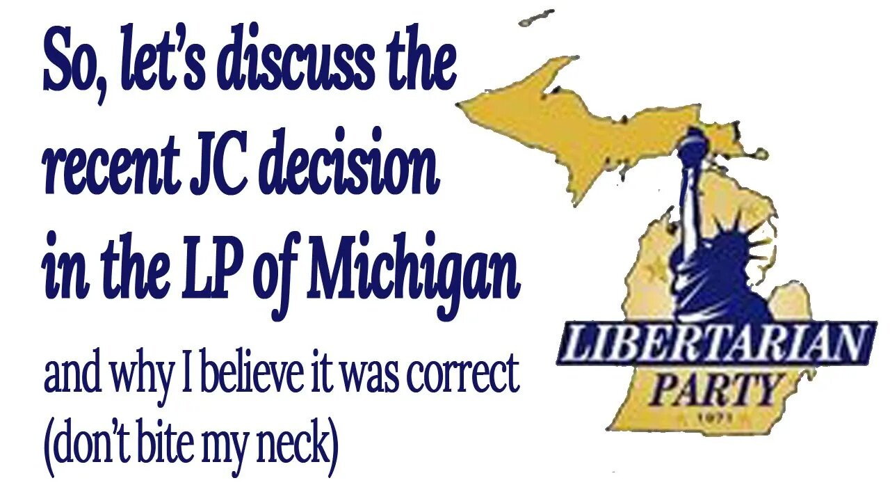 Let's Discuss the recent LP of Michigan Judicial Committee Decision