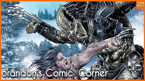 B-Hop's Comic Corner - Predator V Wolverine Part 1 of 4!