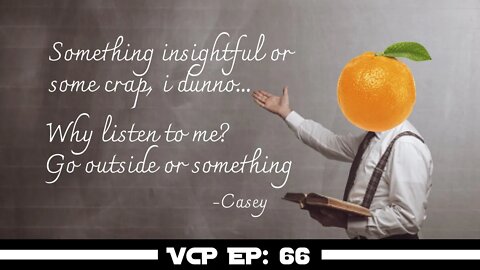 Life Advice From Losers | The Vitamin C Podcast Episode 66