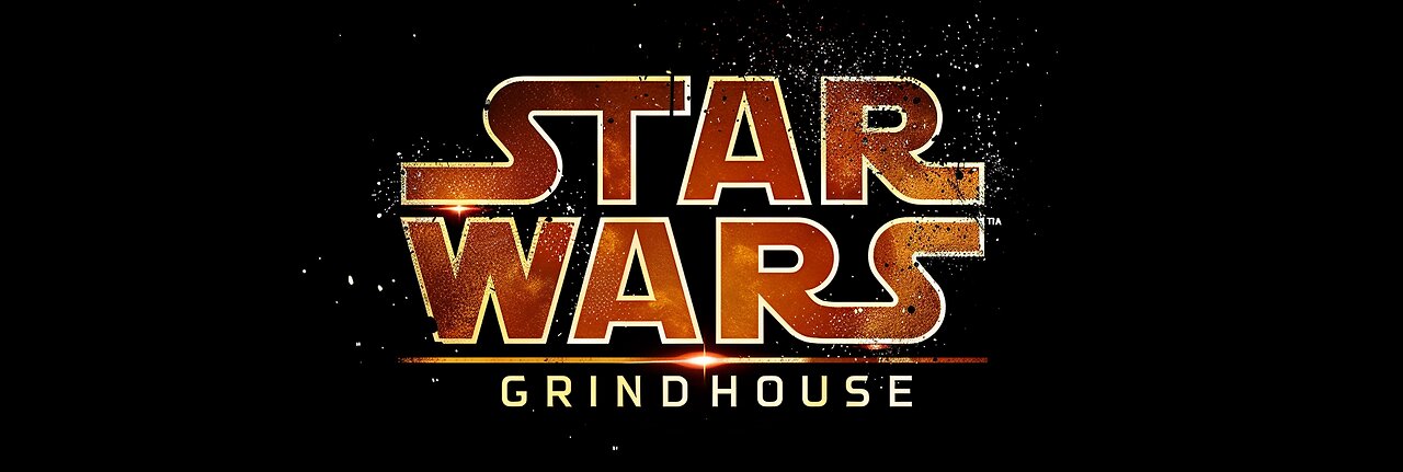 A STAR WARS Grindhouse Episode 1 (Full Episode available on Youtube)