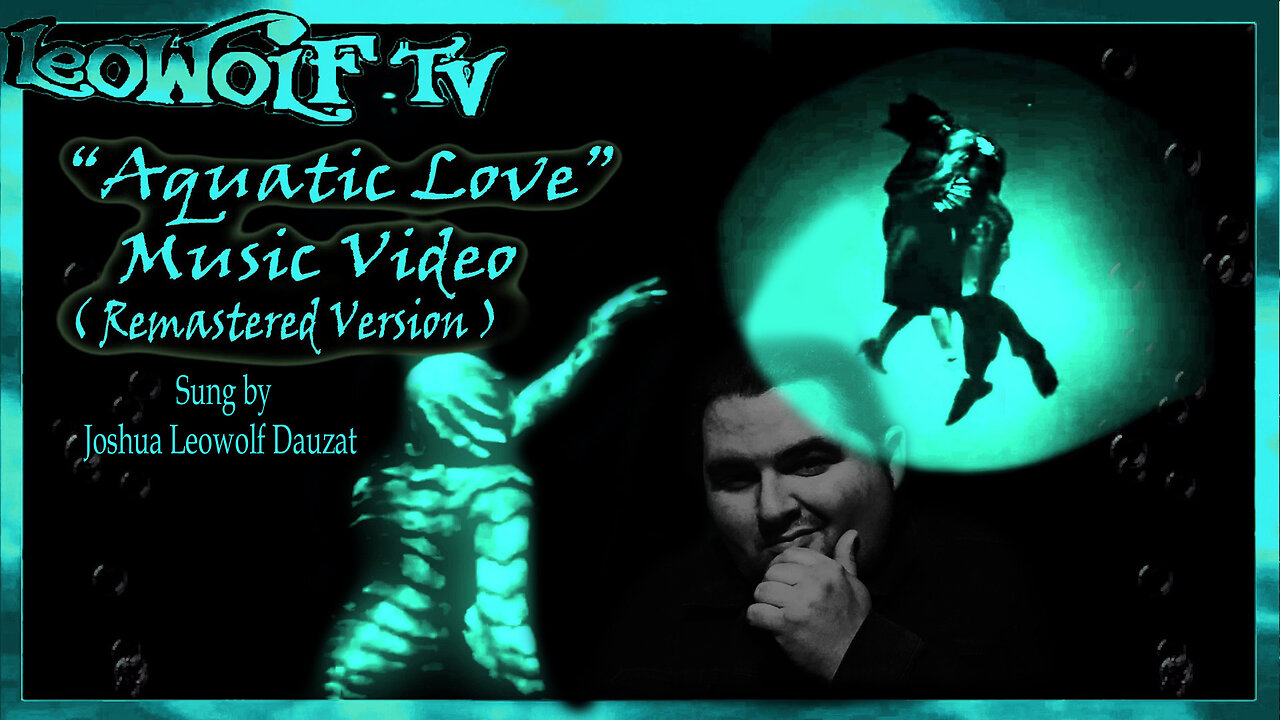 LWTV S5: "The Shape of Water" Music Video Parody "Aqautic Love"