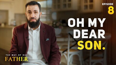 Oh My Dear Son | Ep. 8 Ibrahim and Ismaeel