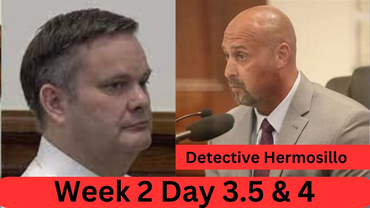 Chad Daybell Trial-Week 2 Days 3.5 & 4-Det Ray Hermosillo Testimony