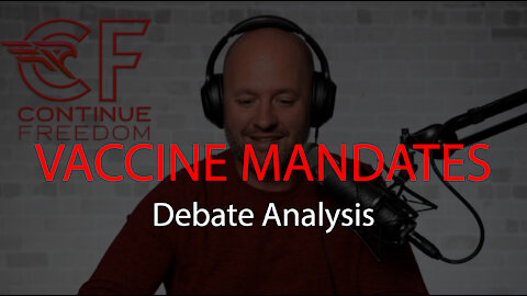 Vaccine Mandate Debate Analysis