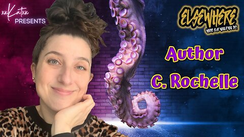 Author C Rochelle's Talks About Writing, Tentacles, Amazon, And More!