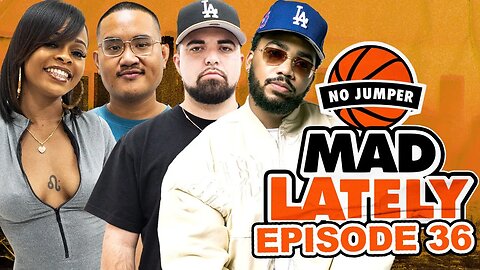 MAD LAtely Ep. 36 w/ Jayson Cash