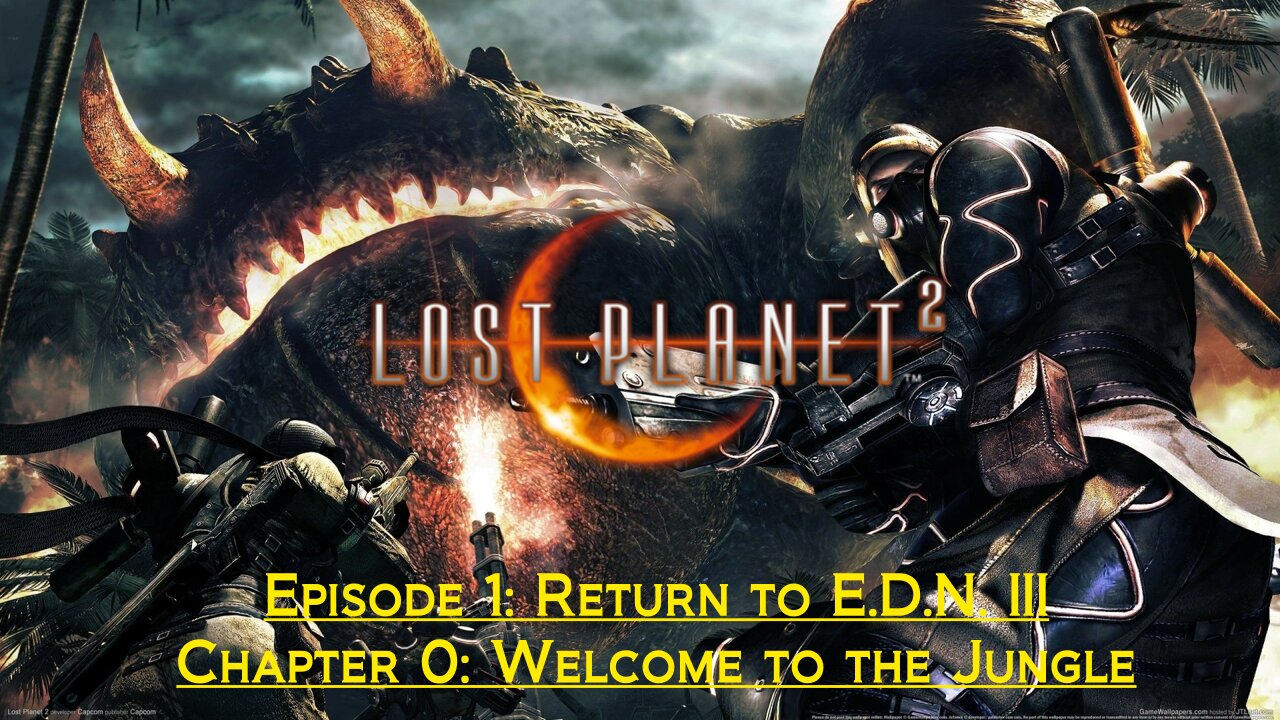 Lost Planet 2 (Episode 1: Return to EDN III) - (Chapter 0: Prologue)