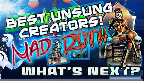 What's Next? Episode 38: Best Unsung Creators! Mad Ruth!