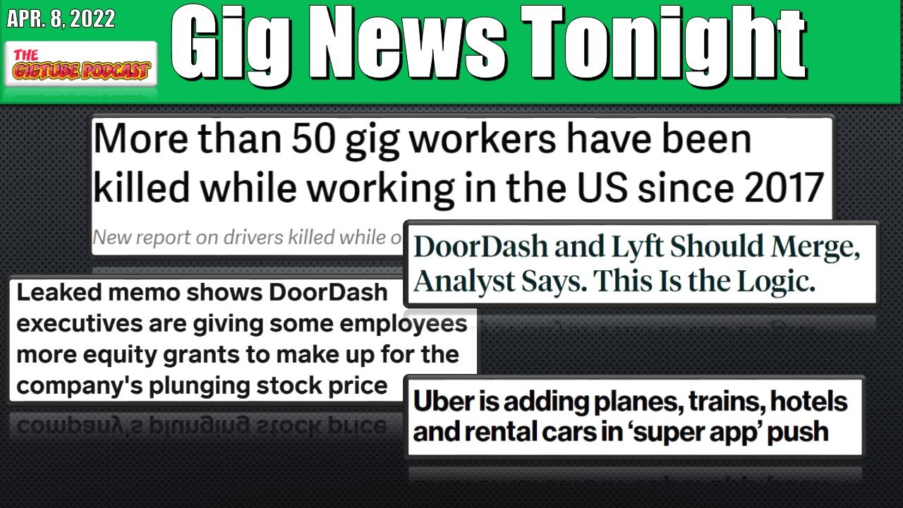 Is gig work dangerous? Is DoorDash stock tanking? Should DoorDash and Lyft merge?