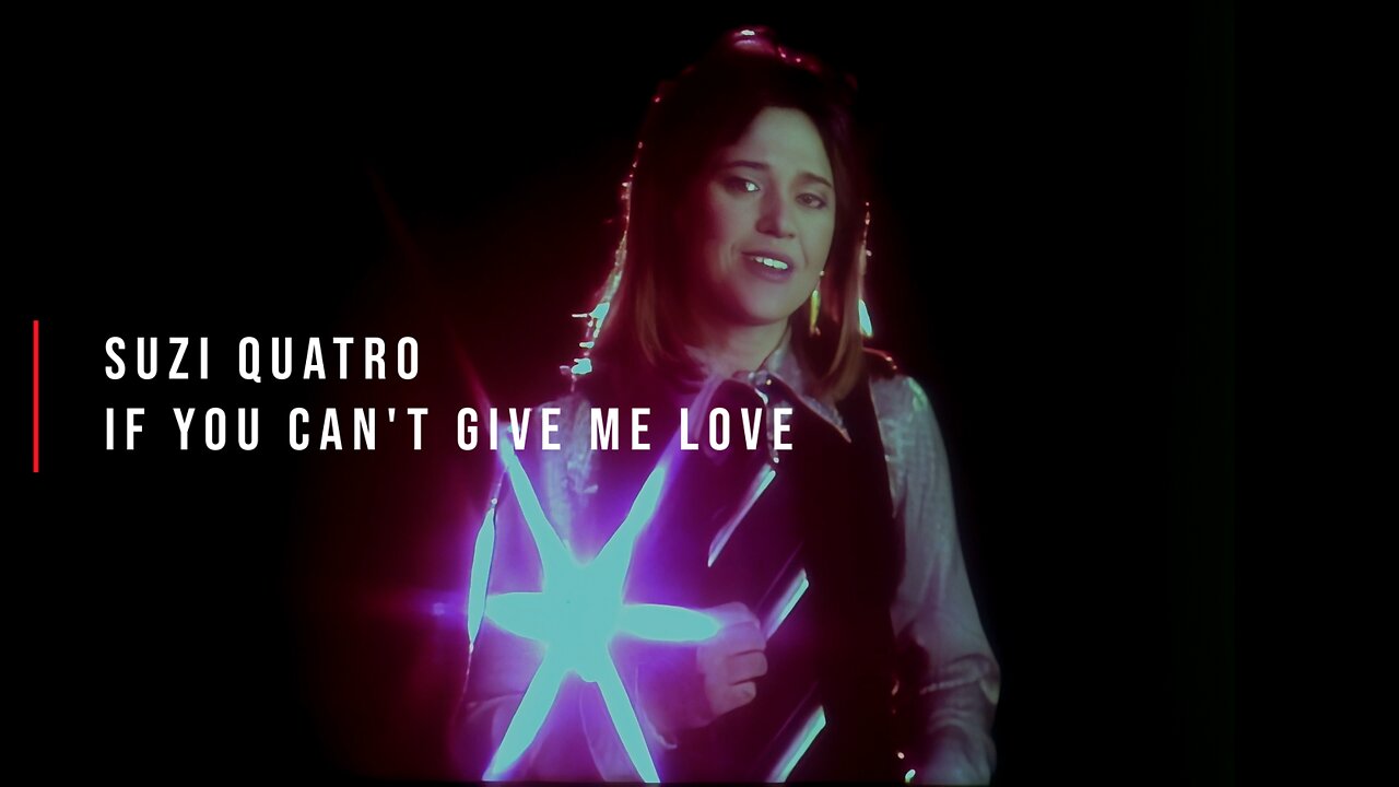 Suzi Quatro - If You Can't Give Me Love [Clean] 1080p