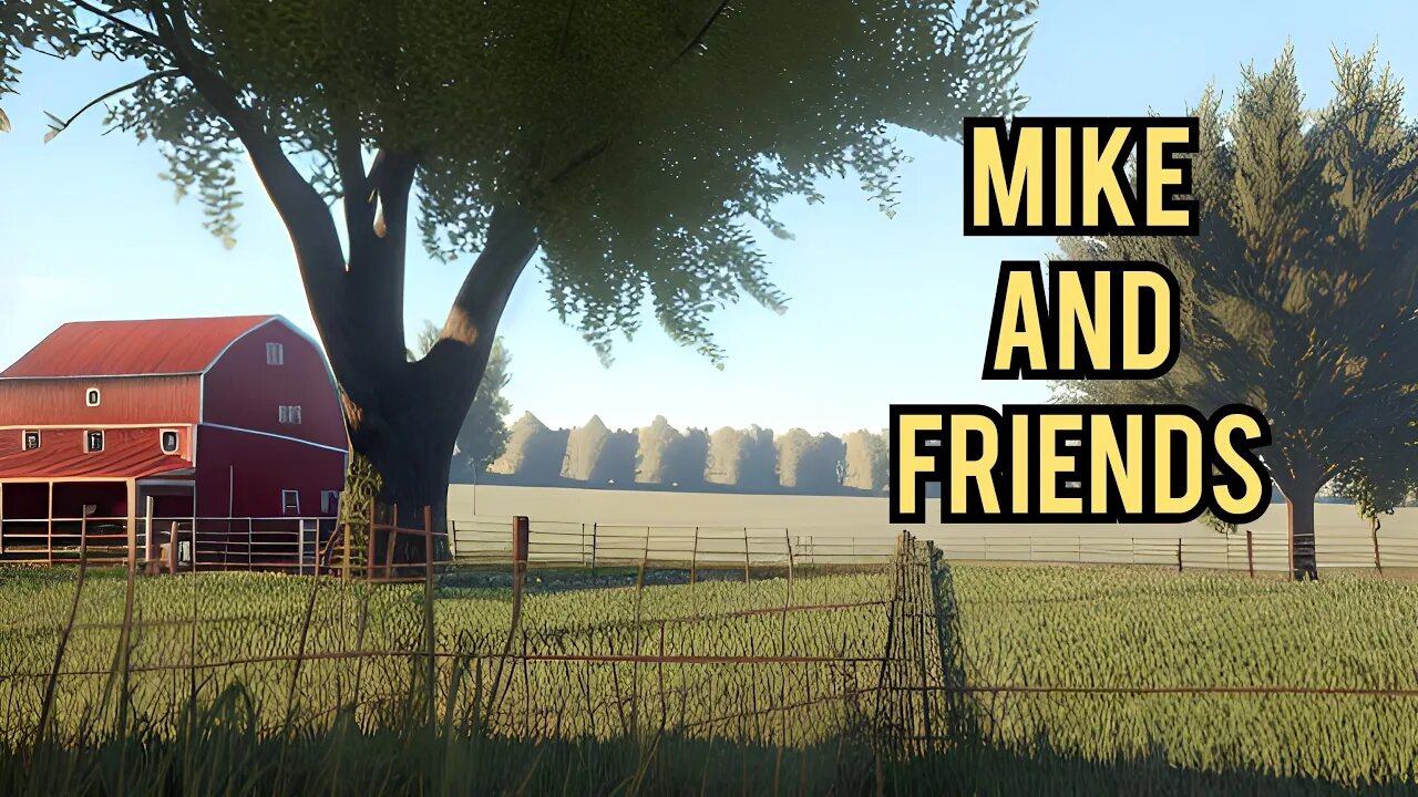 Mike and Friends