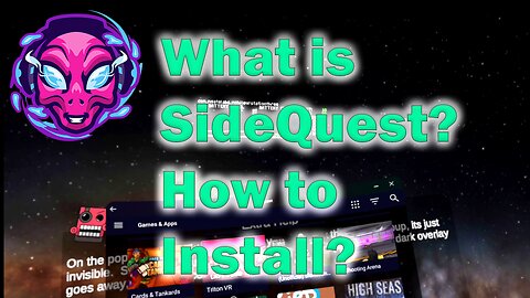 What is Sidequest and How to install on Meta Quest 3