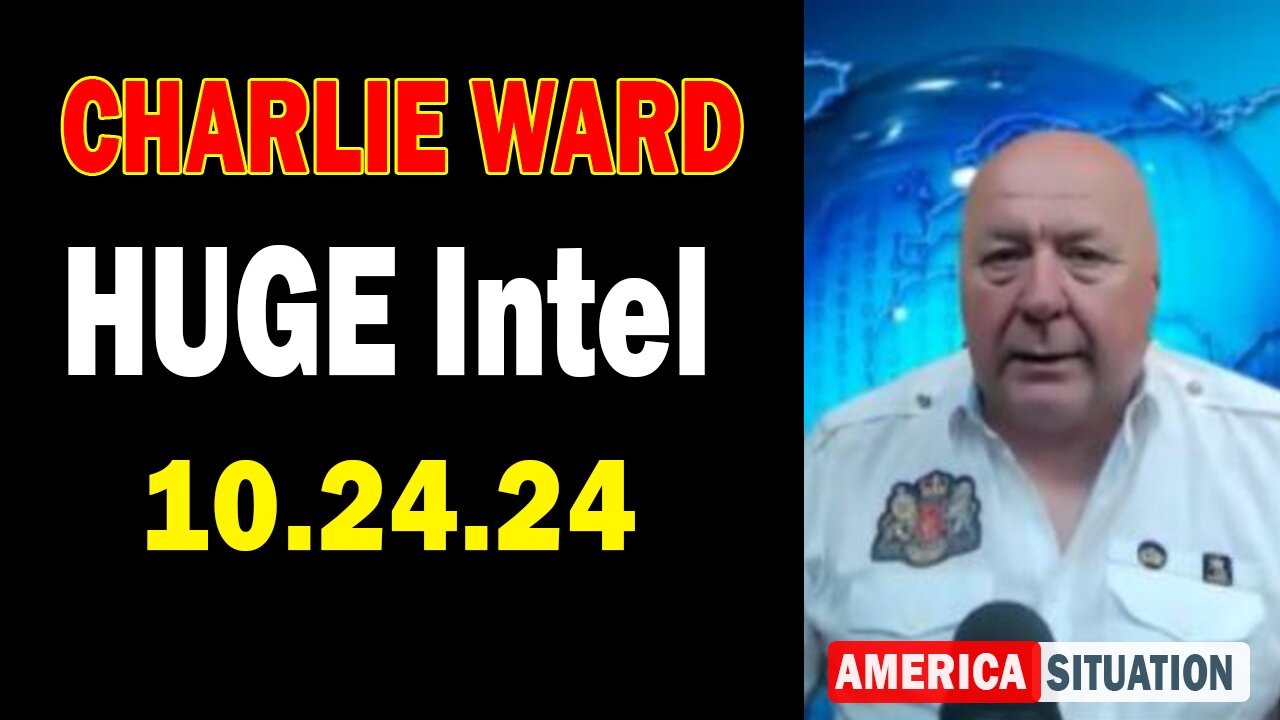 Charlie Ward HUGE Intel Oct 24: "Charlie Ward Daily News With Paul Brooker & Drew Demi"