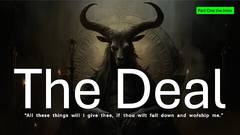 The Deal part 1