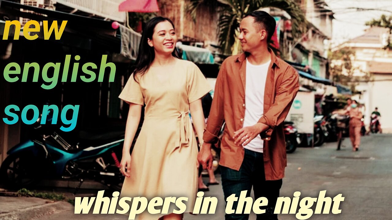 whispers in the night new lyrics english song