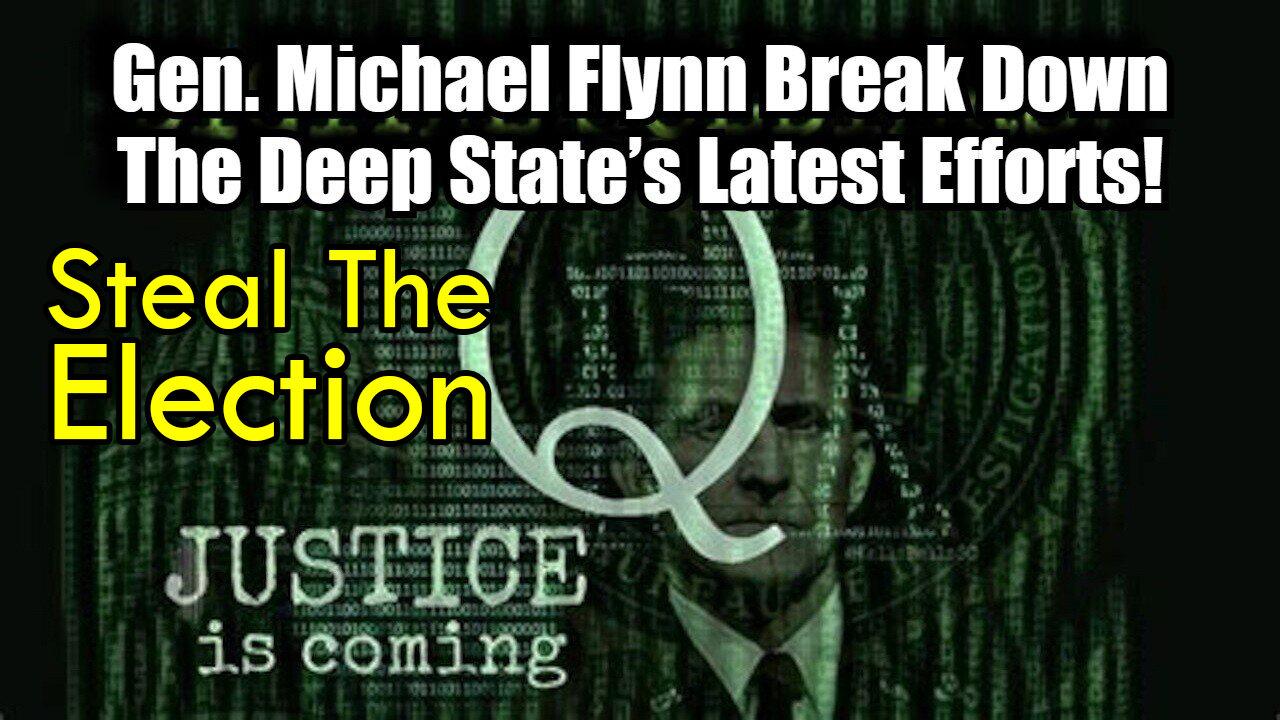 General Flynn Exposes The NWO Plan To Trigger A National Emergency & Steal The Election