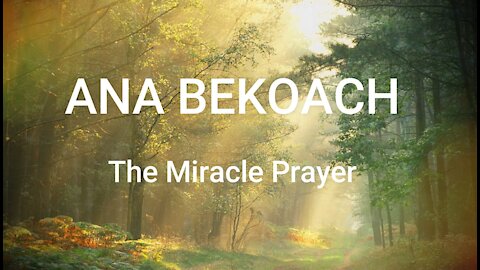 Ana Bekoach - The Miracle Prayer-Song (Remix)