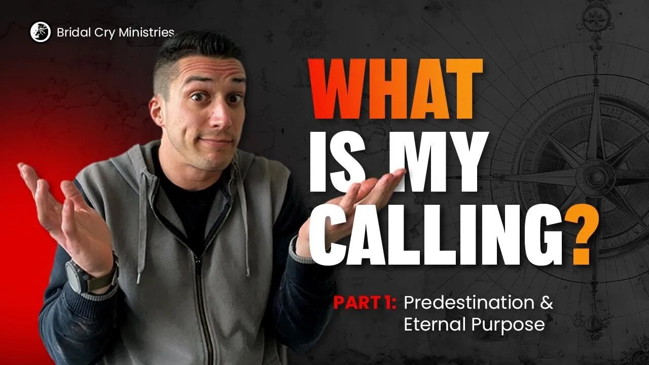 The Truth behind Predestination & Eternal Purpose