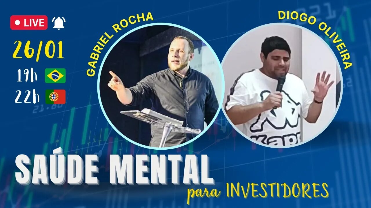 SAÚDE MENTAL para investidores | Convidado: Bp. Gabriel Rocha