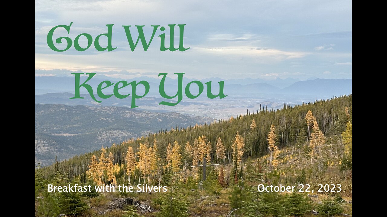 God Will Keep You - Breakfast with the Silvers & Smith Wigglesworth Oct 22