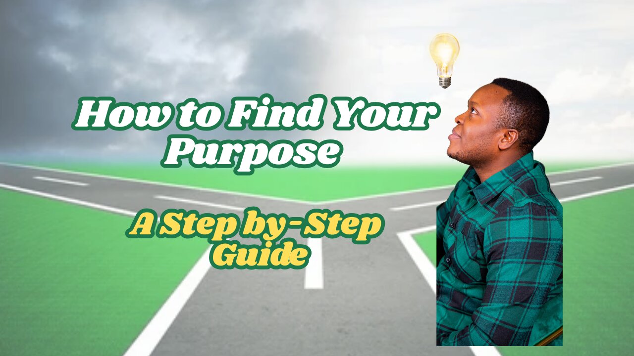 "How to Find Your Purpose as a Teenager: A Step-by-Step Guide"