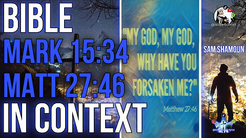 My GOD why have you FORSAKEN ME Explained | Bible In CONTEXT