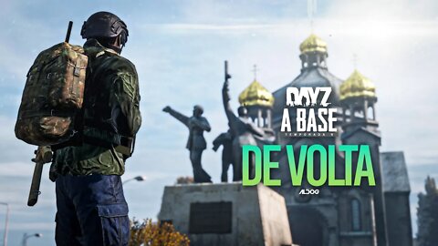 DayZ A Base | De volta ao lar