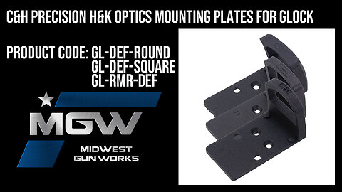 C&H Precision Optics Mounting Plates For Glock Standard Frame MOS