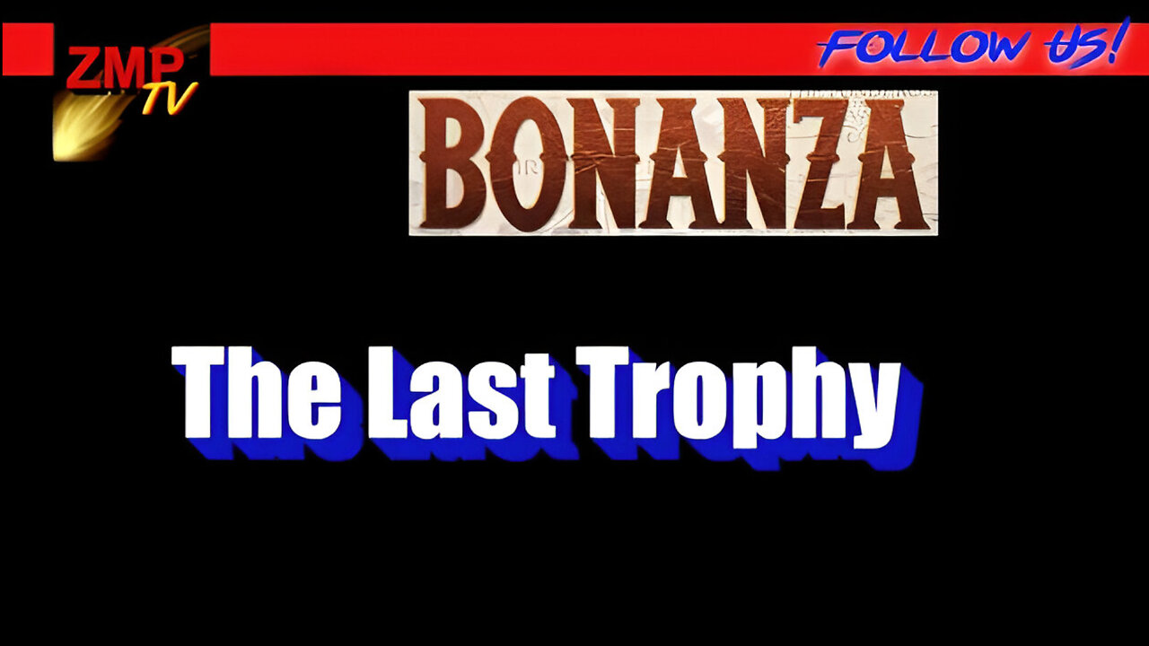 Bonanza | The Last Trophy | S1Ep.27 | | Full Episode