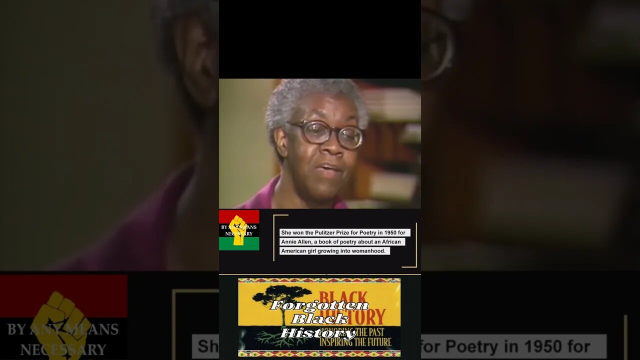 Gwendolyn Brooks - 1st African American Pullitzer Prize Winner