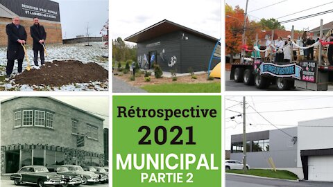 Rétrospective 2021 - municipal partie 2