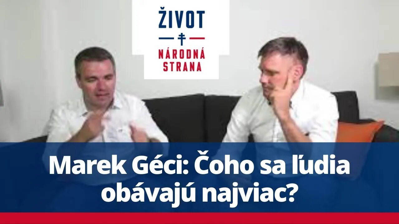 Géci: Čoho sa ľudia obávajú najviac?