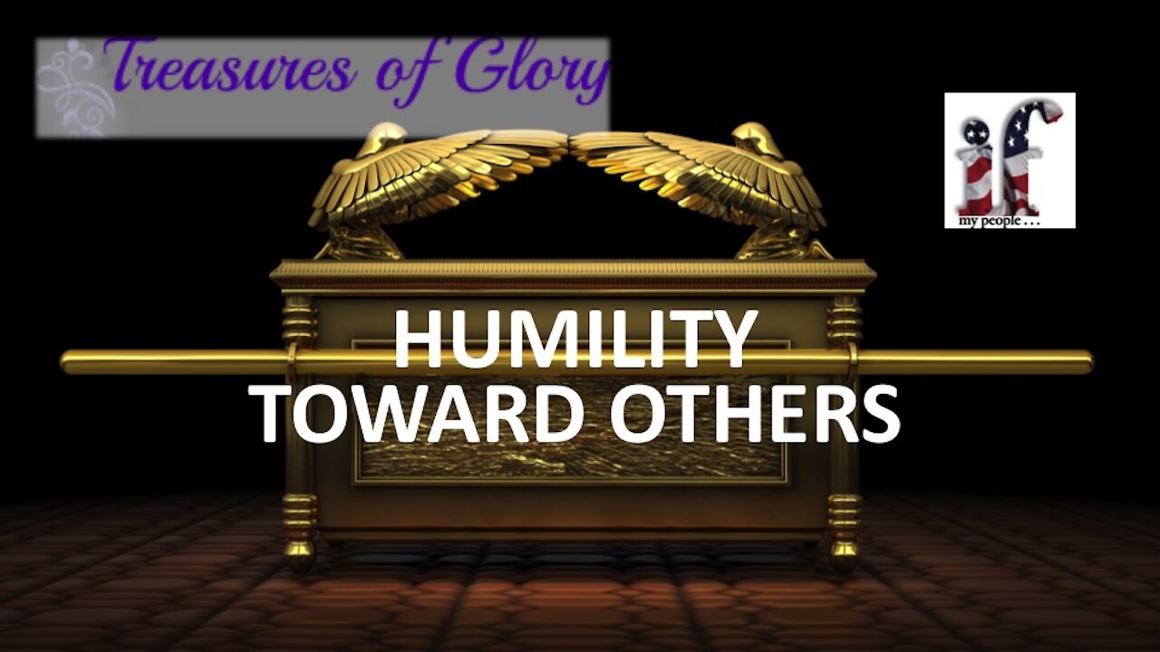 Humility Toward Others - Episode 17 Prayer Team