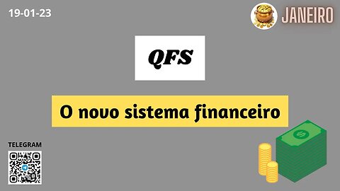 QFS O novo sistema financeiro