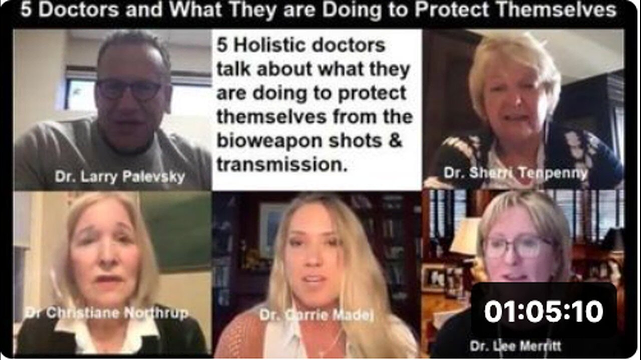 5 Holistic Doctors Discuss What They are Doing to Protect Themselves from the Bioweapon Shots