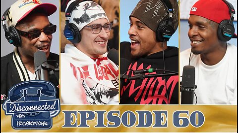 Disconnected Ep. 60