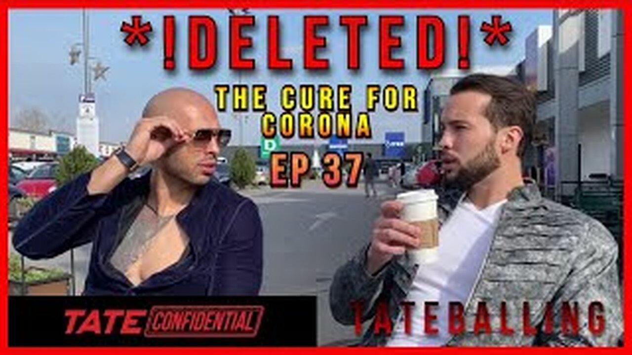 CORONA CURE | ANDREW TATE CONFIDENTIAL | EPISODE 37