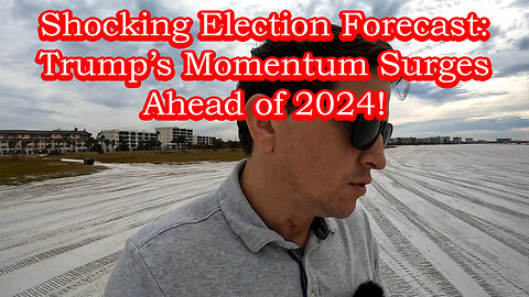 Shocking Election Forecast: Trump’s Momentum Surges Ahead of 2024!