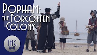 Popham: the Forgotten Colony