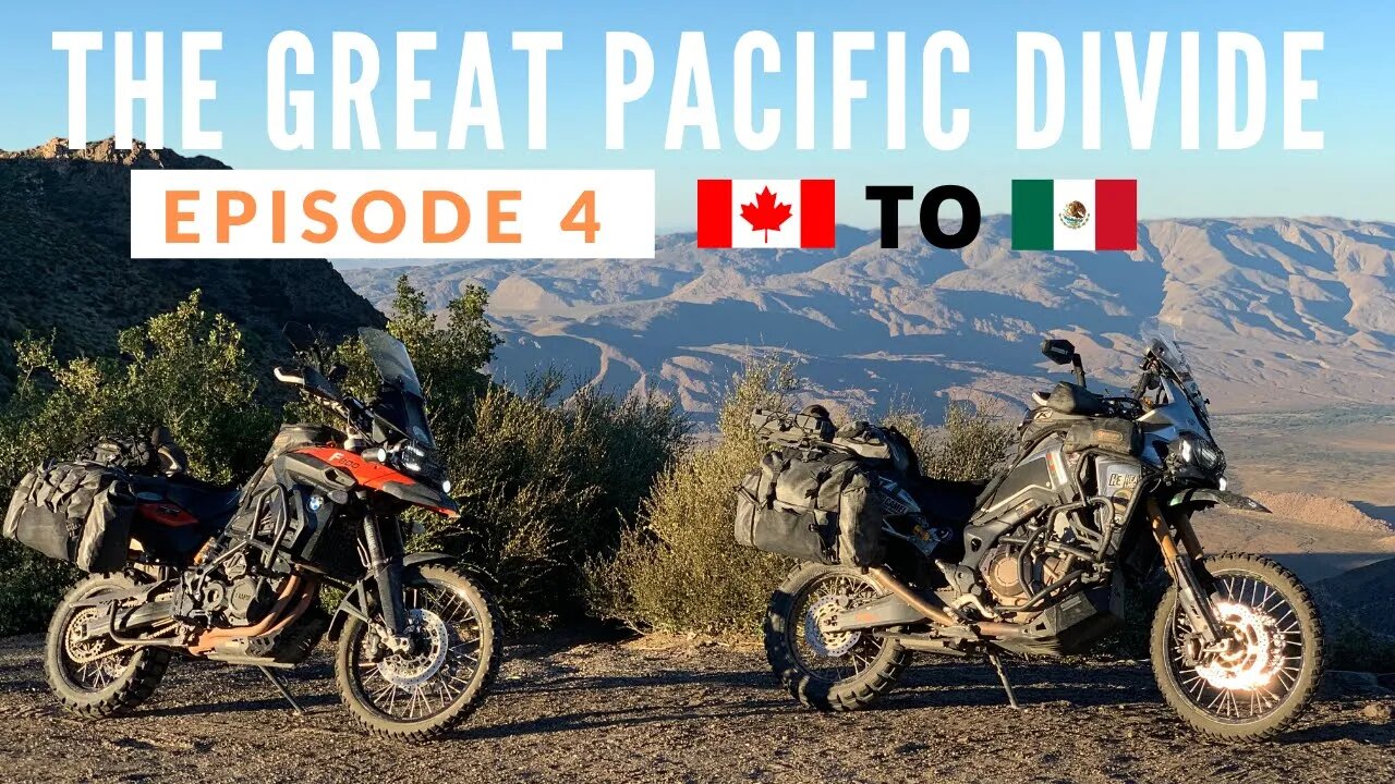 The Great Pacific Divide (Episode 4) Canada to Mexico, Honda Africa Twin and BMW F800GS