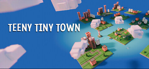 Campaign Teeny Tiny Town Gameplay