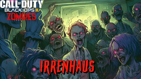Call of Duty Irrenhaus Custom Zombies Map