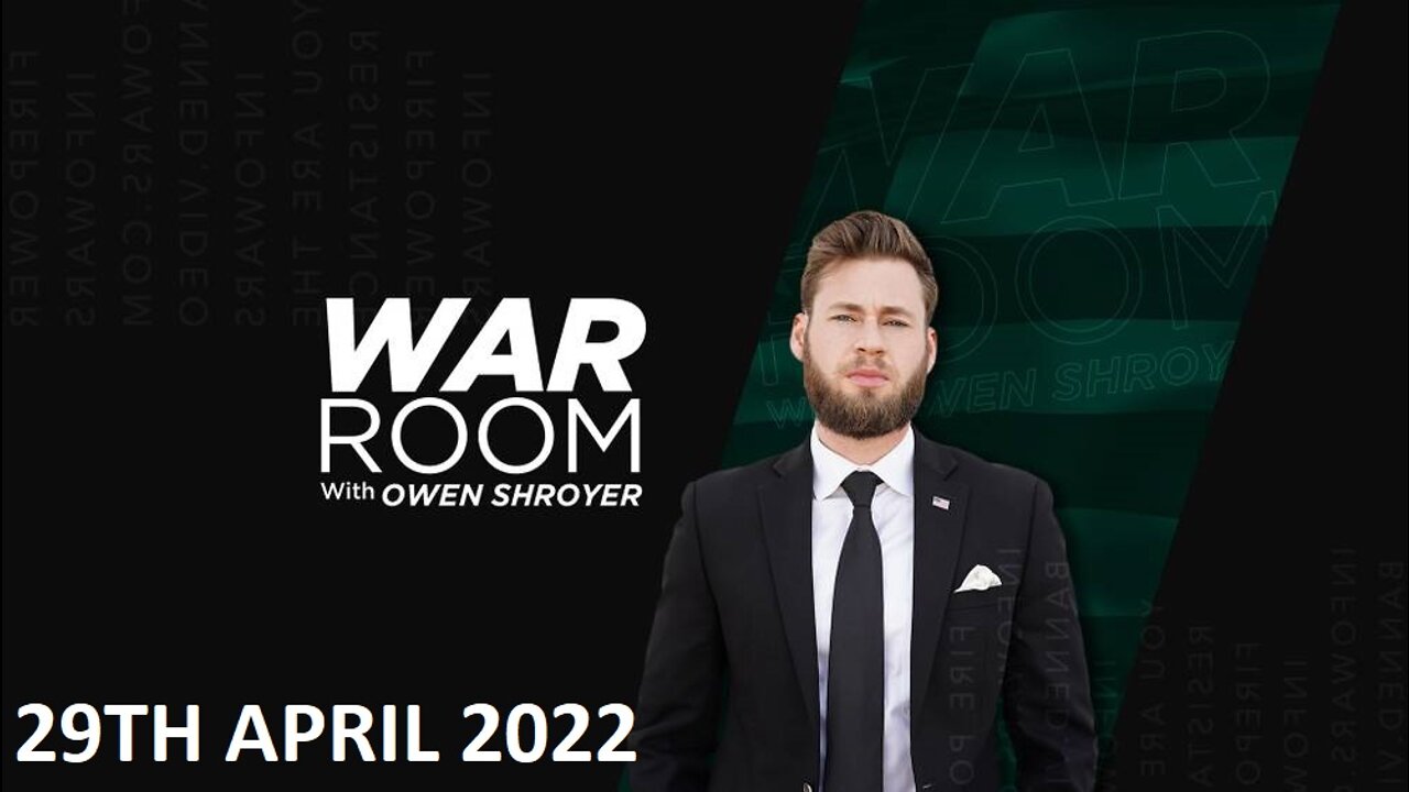 The War Room - Friday - 29/04/22