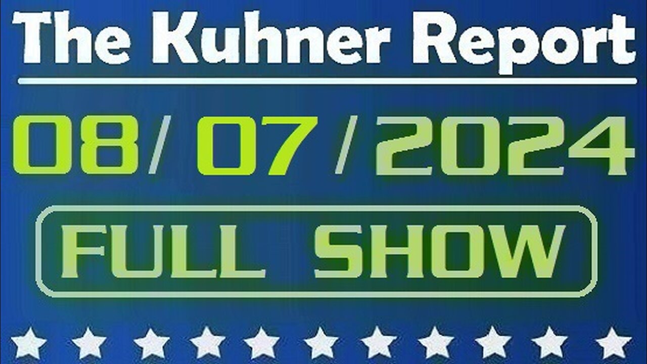 The Kuhner Report 08/07/2024 [FULL SHOW] Kamala Harris picks Minnesota Gov. Tim Walz as her VP running mate