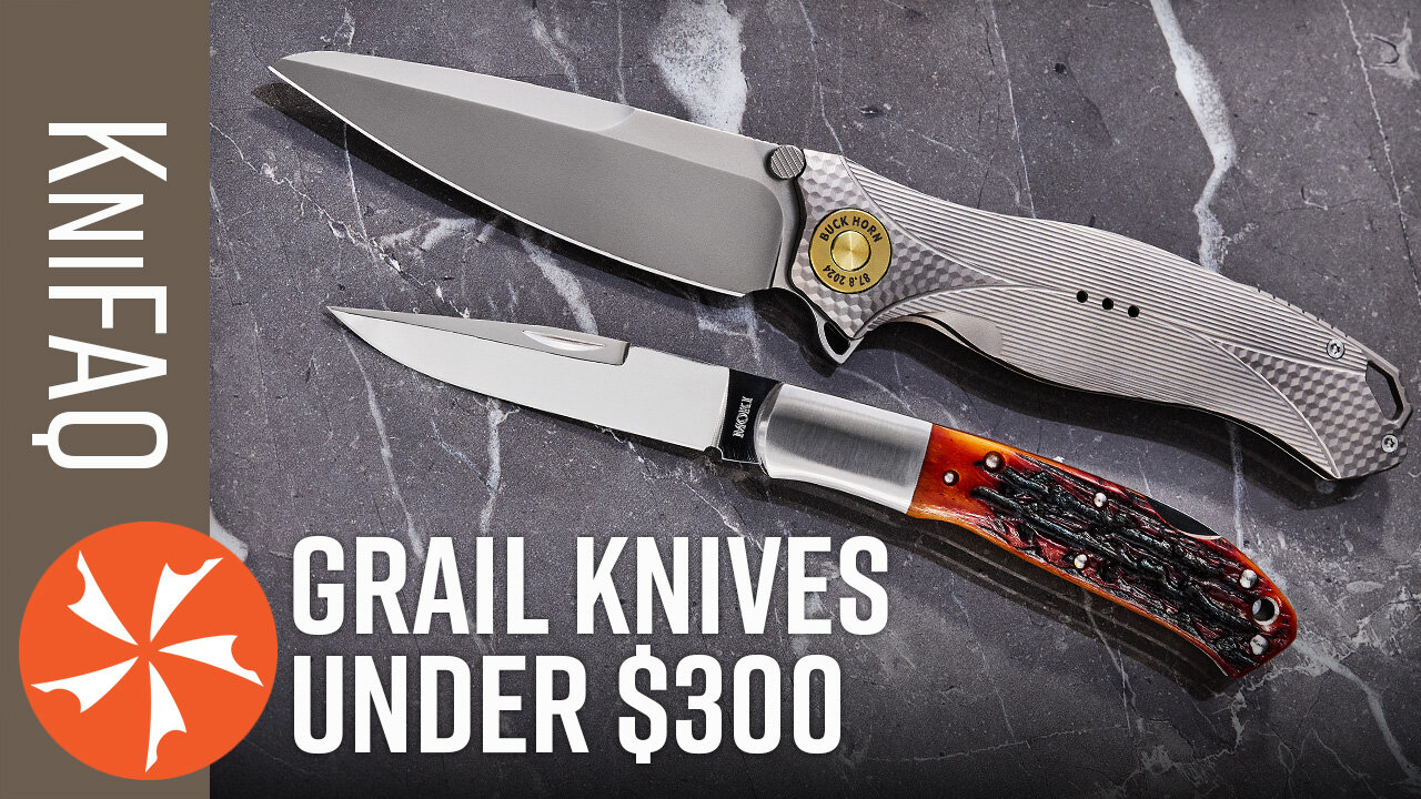 KnifeCenter FAQ #188: Grail Knives For $300?