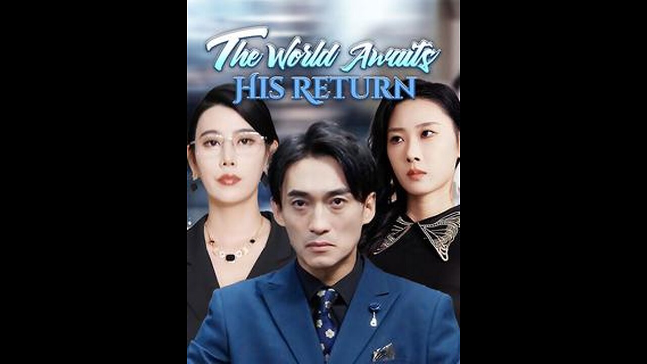 The World Awaits His Return