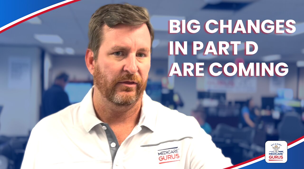 Big Changes in Part D Are Coming