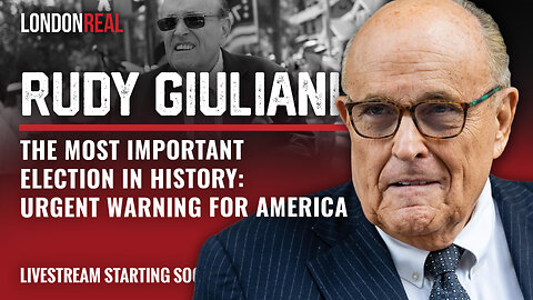 The Most Important Election In History: Rudy Giuliani's Urgent Warning For America